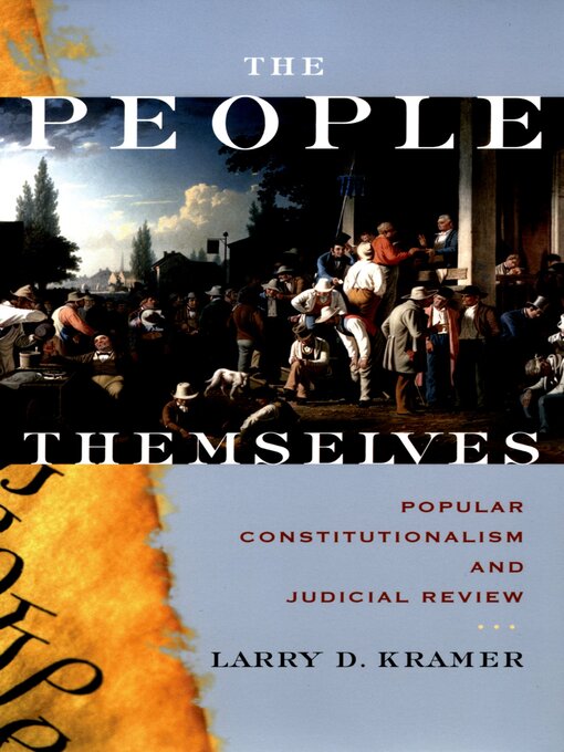 Title details for The People Themselves by Larry D. Kramer - Available